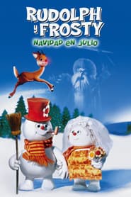 Rudolph y Frosty: Navidad en julio