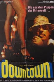 Downtown - Die nackten Puppen der Unterwelt