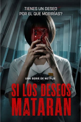 Si los deseos mataran