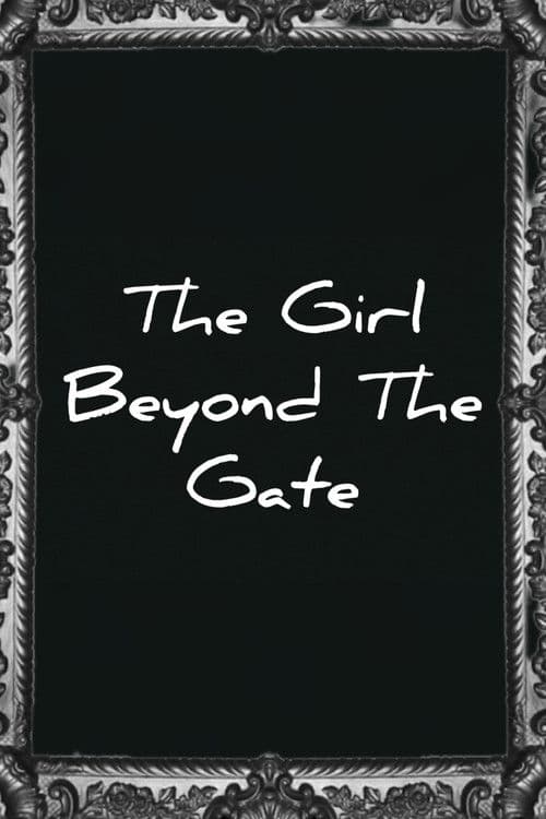 The girl beyond the gate