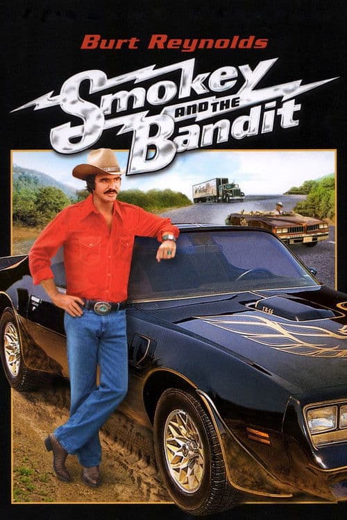 Loaded up and Trucking: The Making of Smokey and the Bandit