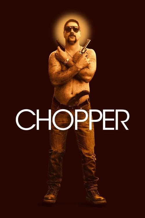 Chopper, retrato de un asesino