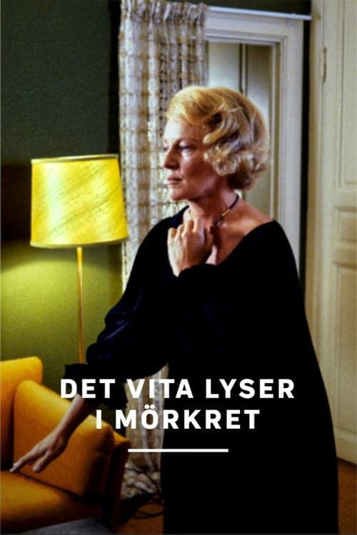 Det vita lyser i mörkret