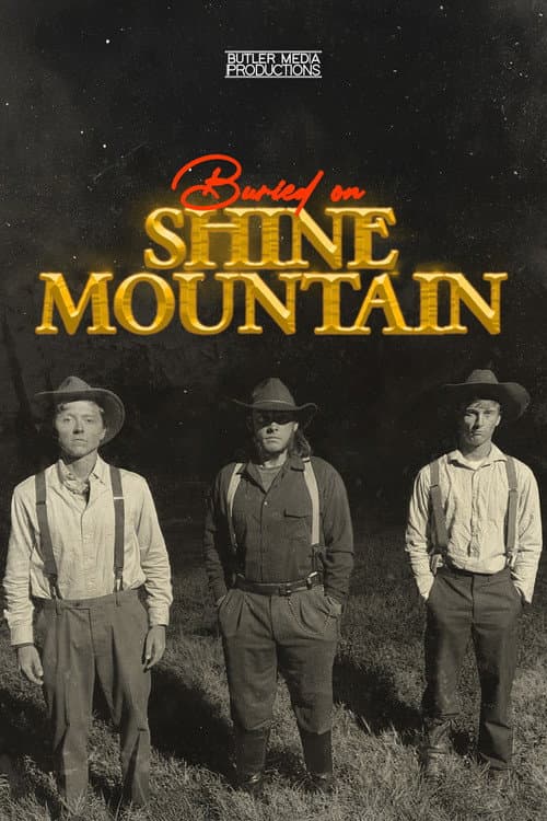 Buried on Shine Mountain