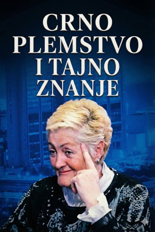 Jovanka Jolić: Crno plemstvo i tajno znanje