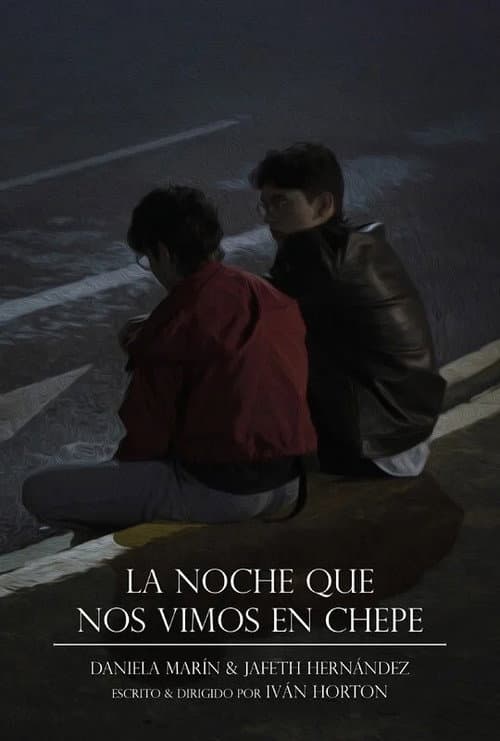 La Noche Que Nos Vimos en Chepe