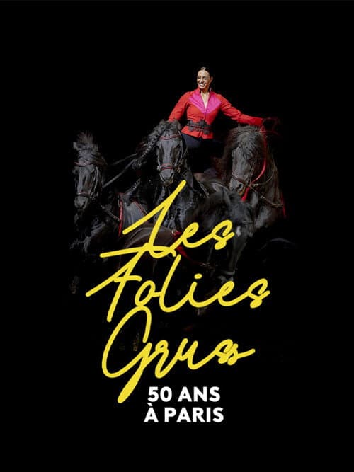 Les Folies Gruss, 50 ans à Paris