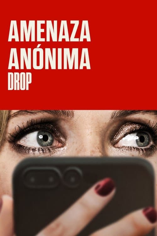 Drop: Amenaza anónima