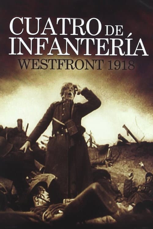 Westfront 1918: Vier von der Infanterie