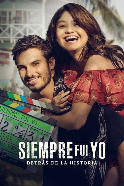Siempre fui yo: detrás de la historia