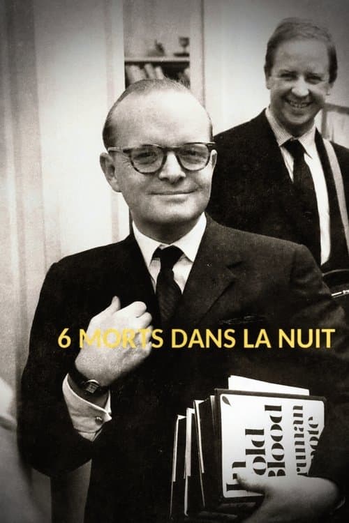 6 morts dans la nuit : « De sang-froid » – Truman Capote