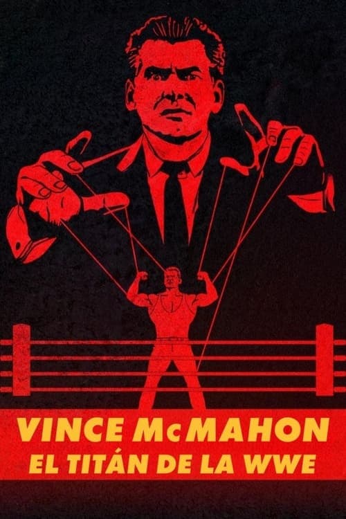 Vince McMahon: El titán de la WWE
