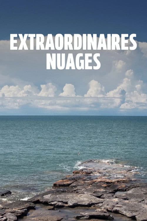 Extraordinaires nuages