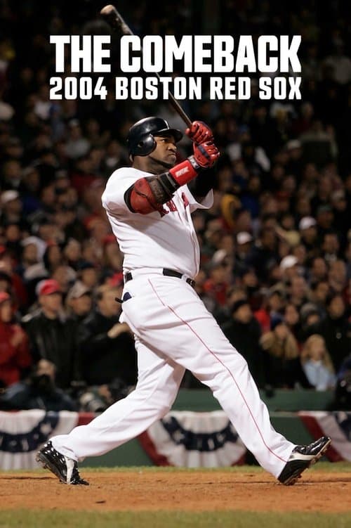 Remontar el vuelo: Los Red Sox de Boston de 2004