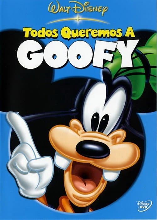 Todos Queremos A Goofy