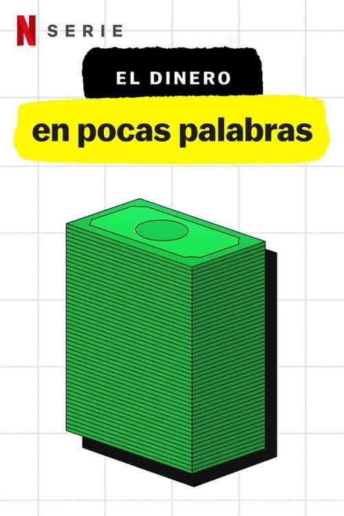 El dinero, en pocas palabras