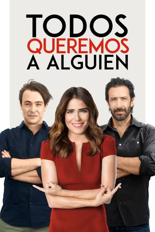 Todos Queremos a Alguien
