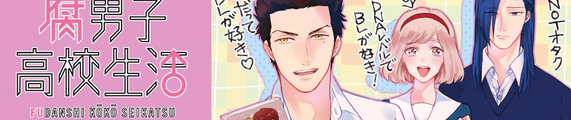 The Highschool Life of a Fudanshi