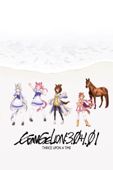 Evangelion: 3.0+1.0 Thrice Upon a Time
