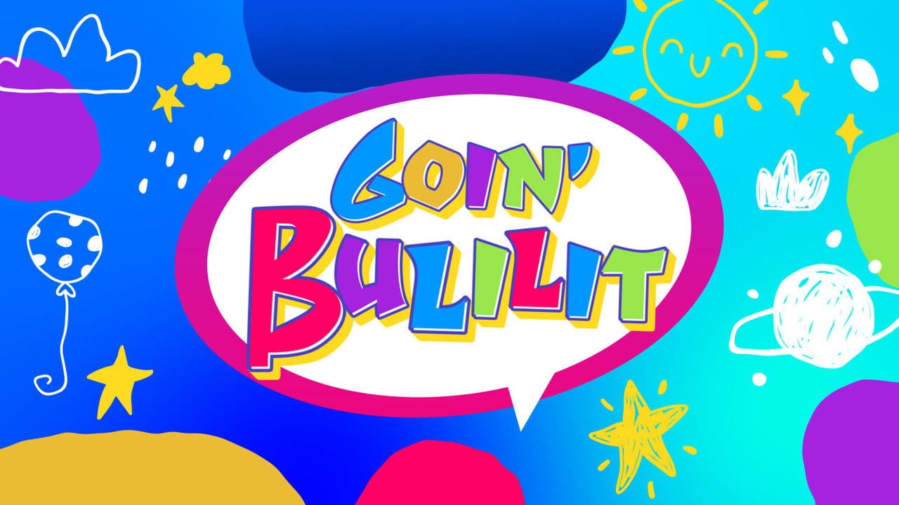 Goin' Bulilit