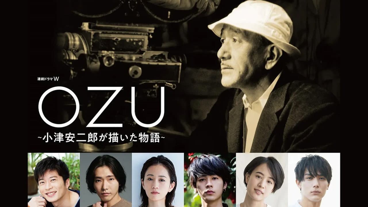 OZU ~小津安二郎が描いた物語~