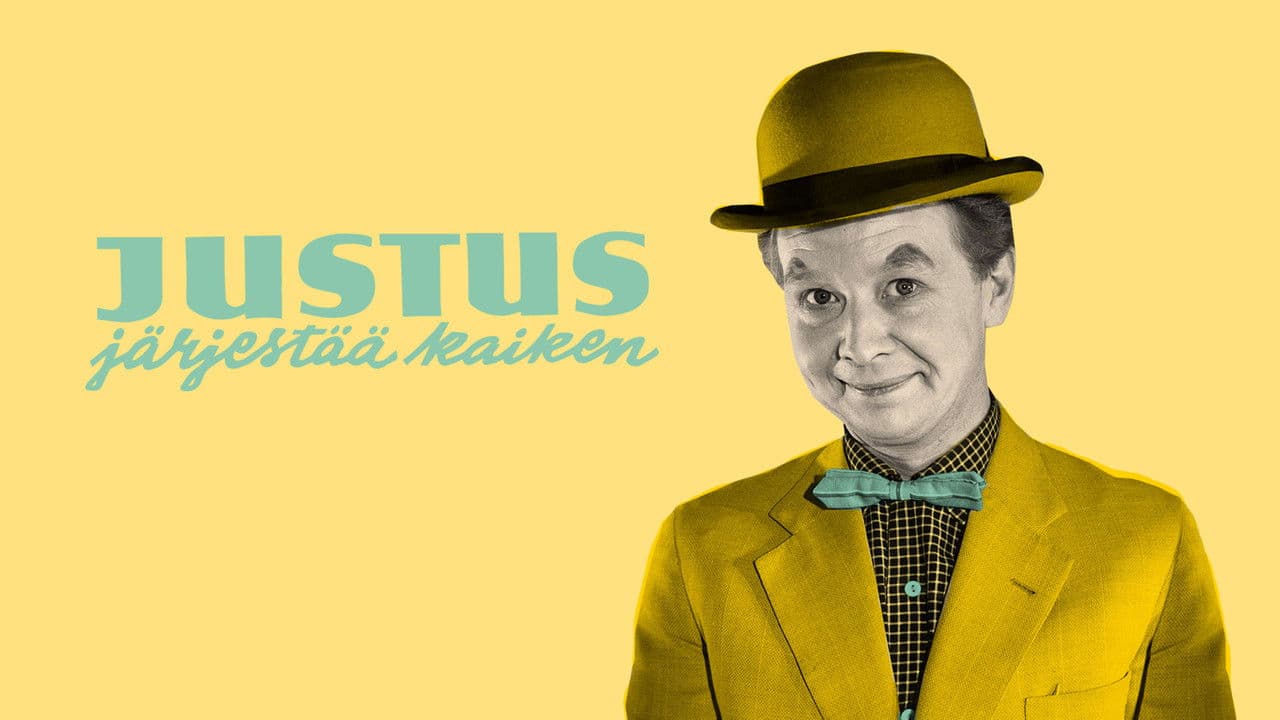 Justus järjestää kaiken