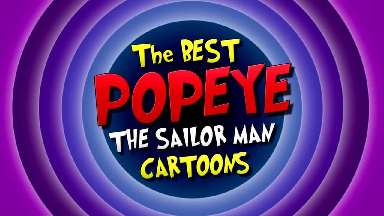 The Best Popeye the Sailor Man Cartoons