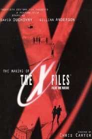 The Making of 'The X Files: Fight the Future'