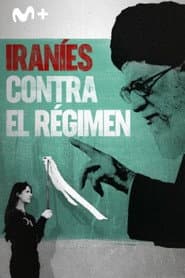 Rage Against the Regime: Iran