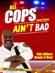 All Cops Ain't Bad