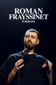 Roman Frayssinet : Ô dedans