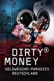 Dirty Money - Geldwäsche-Paradies Deutschland