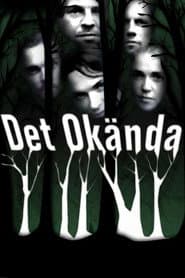 Det okända.
