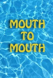 Mouth To Mouth