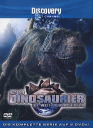 When Dinosaurs Ruled