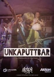 Unkaputtbar