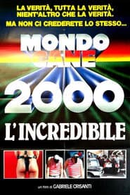 Mondo Cane 2000 - L'incredibile