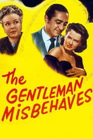 The Gentleman Misbehaves