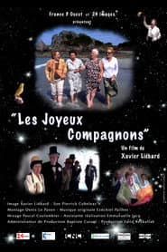 Les Joyeux Compagnons ou la corde sensible