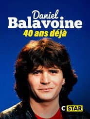 Daniel Balavoine : 40 ans déjà