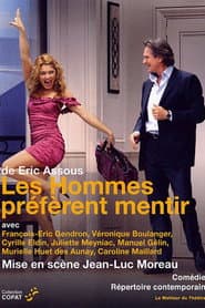 Les hommes preferent mentir