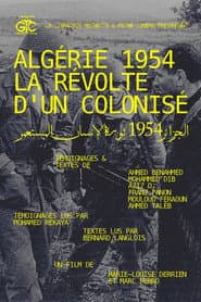 Algérie 1954, La Révolte D'un Colonisé
