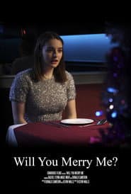 Will You Merry Me?