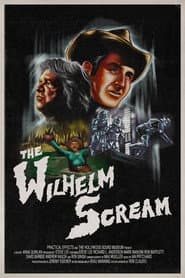 The Untold Story of the Wilhelm Scream
