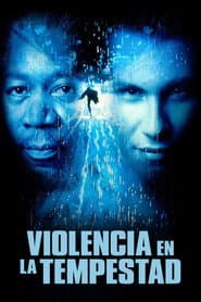 Violencia en la tempestad (Hard Rain)