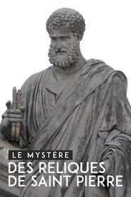 Le mystère des reliques de saint Pierre