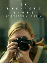 En première ligne, le reporter au cinéma