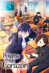 Peligros en mi corazón