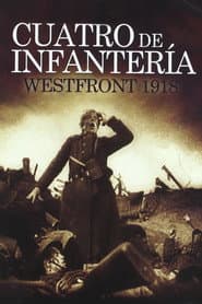 Westfront 1918: Vier von der Infanterie