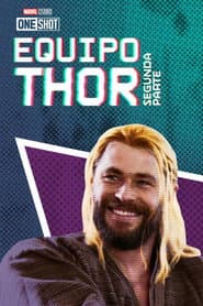 Marvel One-Shot: El Equipo Thor Parte 2